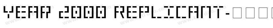 Year 2000 Replicant字体转换